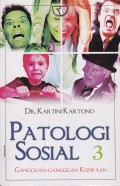 Patologi Sosial 3: Gangguan-gangguan Kejiwaan