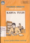 Pedoman Ringkas Penyusunan Karya Tulis
