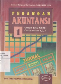 Image of Pegangan Akuntansi 1 untuk SMU Kelas I Caturwulan 1,2,3