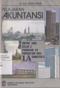 Image of Pelajaran Akuntansi jilid 1A untuk SMA Kelas II Program A3 Kurikulum 1984 (Semester 3)