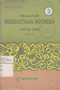 Pelajaran Kesusastraan Indonesia untuk SMA Jilid 3 untuk Kelas III