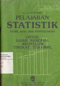 Pelajaran Statistik: Teori, Soal dan Penyelesaian Untuk Ujian Nasional Akuntansi Tingkat Terampil