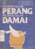 Pelopor dalam Perang Pelopor dalam Damai
