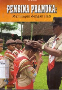 Image of Membina Pramuka: Memimpin dengan Hati