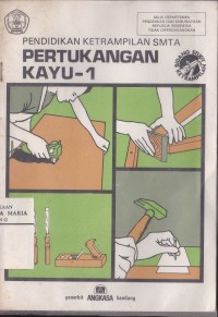 Image of Pendidikan Ketrampilan SMTA Pertukangan Kayu - 1