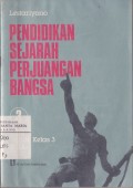 Pendidikan Sejarah Perjuangan Bangsa 3 untuk Kelas 3 Sekolah Menengah Tingkat Atas (SMA)