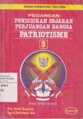 Pendidikan Sejarah Perjuangan Bangsa Patritisme untuk SMTA Kelas 3