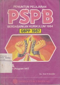 Image of Penuntun PSPB Berdasarkan Kurikulum 1984 untuk SMA Kelas II (Program Inti)