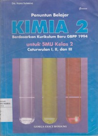 Image of Penuntun Belajar Kimia 2 untuk Sekolah Menengah Umum Kelas 2 Caturwulan I, II, III