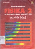 Penuntun Belajar Fisika 2 untuk SMU Kelas 2 Caturwulan I, II, dan III