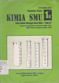 Image of Penuntun Dasar Kimia SMU 1a untuk Sekolah Menengah Umum Kelas 1 Cawu ke I