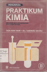 Image of Penuntun Praktikum Kimia untuk Kelas II SMU