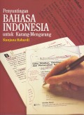 Penyuntingan Bahasa Indonesia Untuk Karang mengarang