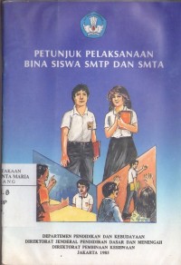 Image of Petunjuk Pelaksanaan Bina Siswa SMTP Dan SMTA