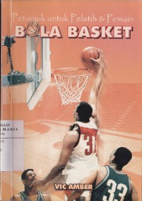 Image of Petunjuk Pelatih & Pemain Bola Basket