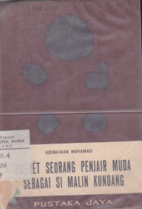 Image of Potret Seorang Penjair Muda Sebagai Si Malin Kundang Kumpulan Esai