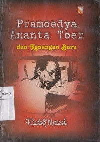 Image of Pramoedya Ananta Toer dan Kenangan Buru
