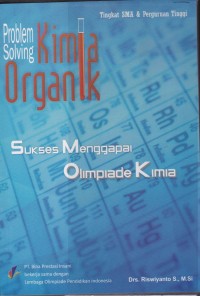 Image of Problem Solving organik Sukses Menggapai Olimpiade Kimia