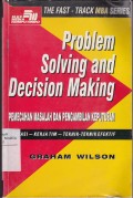 Problem Solving And Decision Making Pemecahan Masalah Dan Pengambilan Keputusan