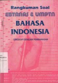 Rangkuman Soal Ebtanas & UMPTN Bahasa Indonesia Lengkap Dengan Pembahasan