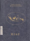 Riau: Profil Propinsi Republik Indonesia