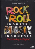 Rock 'n Roll Industri Musik Indonesia Dari Analog ke Digital