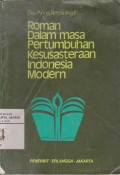 Roman dalam Pertumbuhan Kesusastraan Indonesia Modern