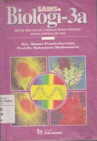 Image of Sains Biologi-3a untuk SMU Kelas 3 Tengah Tahun Pertama