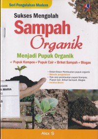 Image of Sukses Mengelola Sampah Organik Menjadi Pupuk Organik