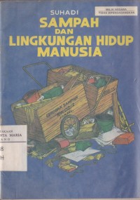 Image of Sampah dan Lingkungan Hidup Manusia