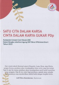 Image of Satu cita dalam karsa cinta dalam karya gukar PDp Kumpulan cerpen core values UKB dalam rangka Jubelium Agung 200 tahun SPM Amersfoort tahun 2022