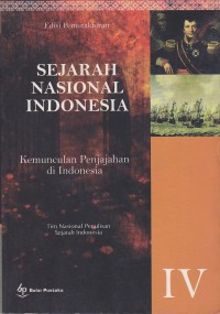Image of Sejarah Nasional Indonesia IV Kemunculan Penjajahan Di Indonesia (± 1700-1900)