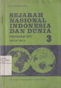 Sejarah Nasional Indonesia dan Dunia Program Inti 3 untuk Kelas 3