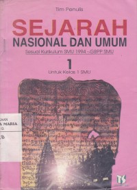 Image of Sejarah Nasional dan Umum 1 untuk Kelas 1 SMU