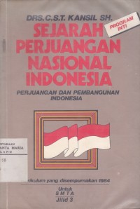 Image of Sejarah Perjuangan Nasional Indonesia Perjuangan dan Pembangunan Indonesia untuk SMTA 3