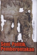 Seni, Politik, Pemberontakan.