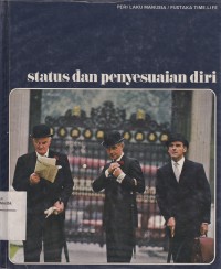 Image of Status dan Penyesuaian Diri: Perilaku Manusia