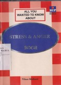 All You Wanted to Know About Stress & Anger