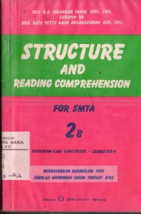 Image of Structure and Reading Comprehension For SMTA 2B Program Ilmu-ilmu Sosial Semester 4