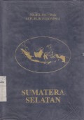 Sumatera Selatan: Profil Propinsi Republik Indonesia