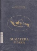 Sumatera Utara: Profil Propinsi Republik Indonesia