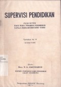 Supervisi Pendidikan Penuntun Bagi Para Pembina Pendidikan Kepala Sekolah Dan Guru-Guru