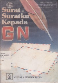Image of Surat-suratku Kepada 'GN' Sejumlah Sajak Periode I 1970-1975