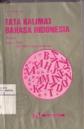 Tata Kalimat Bahasa Indonesia (Tamat) Untuk SMA dan SMTA yang Sederajat
