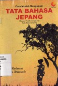 Cara Mudah Menguasai Tata Bahasa Jepang Metode Praktis Menguasai Tata Bahasa Jepang