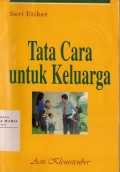 Seri Etiket Tata Cara untuk Keluarga
