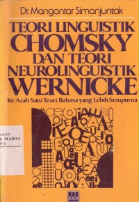 Image of Teori Linguistik Chomsky Dan Teori Neurolinguistik Wernicke Ke Arah Satu Teori Yang Lebih Sempurna