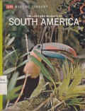 The Land and Wildlife of South America