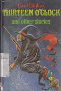 Thirteen O'clock and Other Stories