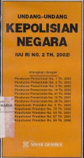 Undang-undang Kepolisian Negara (UU RI No. 2 Th. 2002)